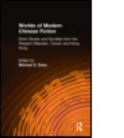 World of Modern Chinese Fiction: Short Stories and Novellas from the People's Republic, Taiwan and Hong Kong 0873327586 Book Cover