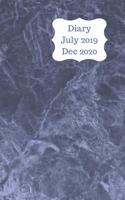 Diary July 2019 Dec 2020: 5x8 pocket size, week to a page 18 month diary. Space for notes and to do list on each page. Perfect for teachers, students and small business owners. Blue granite chalk desi 108058742X Book Cover
