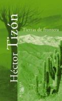 Tierras de Frontera 9505116489 Book Cover