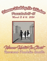 Women Walking in Wisdom: With Women United in Christ B0CWVCDN65 Book Cover