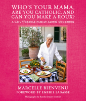 Who's Your Mama, Are You Catholic, and Can You Make a Roux? B0CS4KP6VR Book Cover
