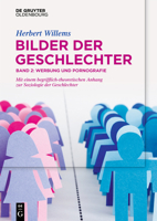 Bilder Der Geschlechter: Band 2: Werbung Und Pornografie 3111168581 Book Cover