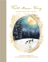 Full Moon Fairy: Under the Wolf Moon B0GTN7LR36 Book Cover