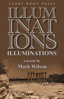 Illuminations: A Poem 1909849383 Book Cover