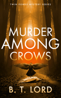 Murder Among Crows 1981564365 Book Cover
