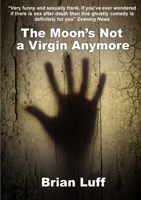 The Moon's Not a Virgin Anymore 1447851420 Book Cover