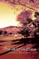 Predestination 1483631966 Book Cover