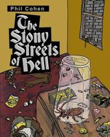 The Stony Streets of Hell 1532764774 Book Cover