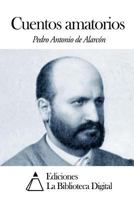 Cuentos amatorios 1986179982 Book Cover