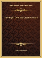 New Light from the Great Pyramid 1499562306 Book Cover