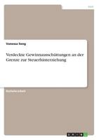 Verdeckte Gewinnausschüttungen an der Grenze zur Steuerhinterziehung 3668225559 Book Cover