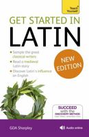 Get Started in Latin with Audio CD: A Teach Yourself Program 1444174770 Book Cover