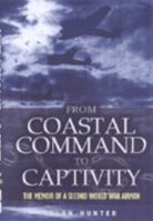 From Coastal Command to Captivity 0850529913 Book Cover