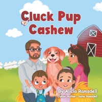 Cluck Pup Cashew B0FDKR2FTT Book Cover