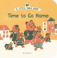 Time to Go Home 1452183589 Book Cover
