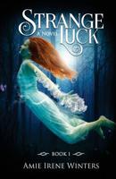 Strange Luck 150880799X Book Cover