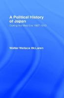 Political History of Japan During the Meiji Era, 1867-1912 0714620181 Book Cover