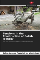 Tensions in the Construction of Polish Identity B0DW7SPPHZ Book Cover