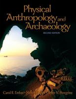Physical Anthropology and Archaeology (2nd Edition) 0132053721 Book Cover