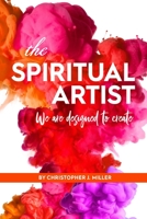 The Spiritual Artist B08MS5KK2X Book Cover