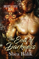 The End of Darkness 1651824827 Book Cover