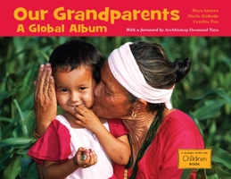 Our Grandparents: A Global Album 1570914591 Book Cover