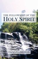 The Fellowship of the Holy Spirit 194252157X Book Cover