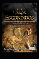 Los Libros Escondidos: Una Nueva Versi�n de la Historia del Mundo B09M41C39D Book Cover