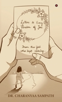 LETTERS TO EVERY VERSION OF YOU: From the Girl Who Kept Walking... B0GF1GLMYT Book Cover