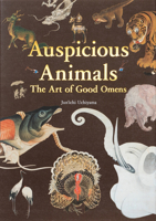 Auspicious Animals: The art of good omens 4756254292 Book Cover