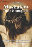 Mashalem: Tutto è compiuto (Italian Edition) B0GQZ2FWG9 Book Cover
