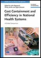 Cost Containment and Efficiency in National Health Systems: A Global Comparison (Health Care and Disease Management) 3527321101 Book Cover