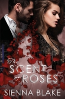 The Scent of Roses 1547020989 Book Cover