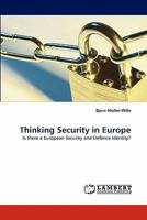 Thinking Security in Europe: Is there a European Security and Defence Identity? 3838391985 Book Cover