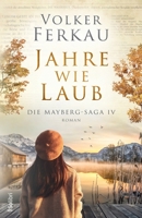 Jahre Wie Laub: Familiensaga B09ZCSPS55 Book Cover