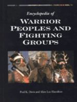 Encyclopedia of Warrior Peoples and Fighting Groups 0874369614 Book Cover