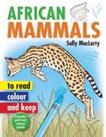 African Mammals to Read, Colour and Keep 1775841146 Book Cover