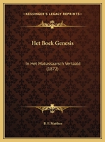 Het Boek Genesis: In Het Makassaarsch Vertaald (1872) 1168409802 Book Cover