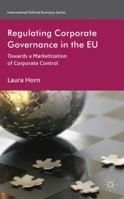 Regulating Corporate Governance in the Eu 134932003X Book Cover