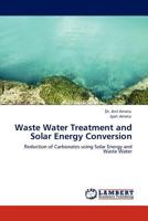 Waste Water Treatment and Solar Energy Conversion 3845424826 Book Cover