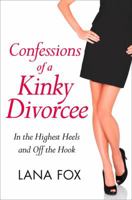 Confessions of a Kinky Divorcee 0007553374 Book Cover