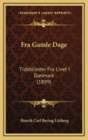 Fra gamle dage 1246435322 Book Cover