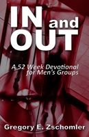 In and Out: 52 Weekly Readings for Men’s Groups B0F26RQ6D7 Book Cover