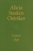 Green Age (Pitt Poetry Series) 0822954214 Book Cover