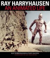 Ray Harryhausen: An Animated Life 0823084027 Book Cover