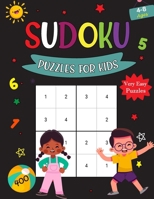 Sudoku Puzzles For Kids Ages 4-8: Brain Games 400 Sudoku Puzzles Activity Books For Kids 8-12 Year Old. Very Easy Sudoku Books for Kids With Solutions. Sudoku Very Easy Puzzles Only. B0CRHB1SKP Book Cover