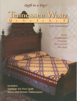 Tennessee Waltz Quilt 1891776150 Book Cover