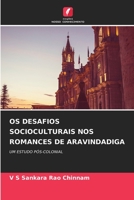 OS Desafios Socioculturais Nos Romances de Aravindadiga 6206432610 Book Cover