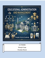 Educational Administration and Management B0GWF6Y5BH Book Cover