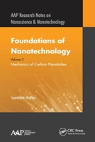 Foundations of Nanotechnology, Volume Three: Mechanics of Carbon Nanotubes 1774631067 Book Cover